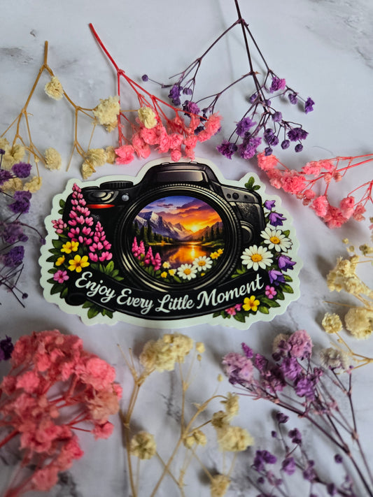 Enjoy Every Moment